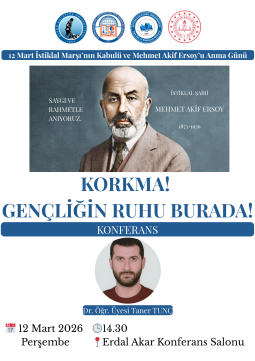 DUYURU: “Korkma! Gençliğin Ruhu Burada!” Temalı Konferans